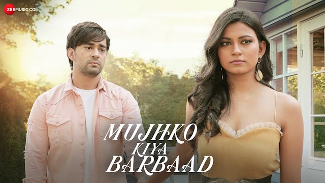 Mujhko Kiya Barbaad Lyrics - Raj Barman