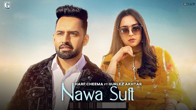 Nawa Suit Lyrics Harf Cheema | Gurlez Akhtar