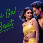 Poori Gal Baat Lyrics - Tiger Shroff | Mouni Roy