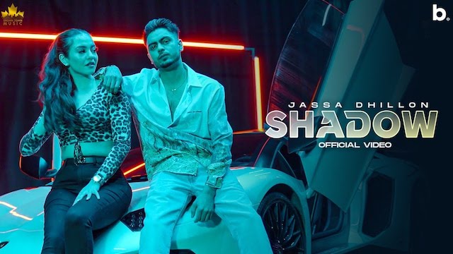 Shadow Lyrics - Jassa Dhillon