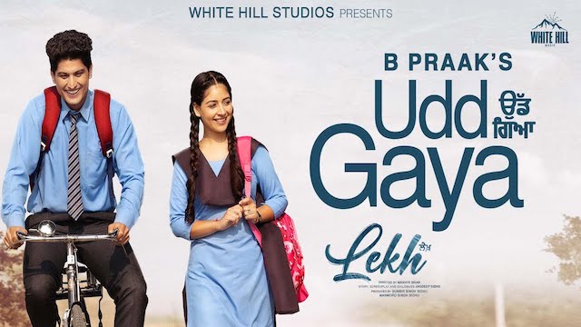 Udd Gaya Lyrics - Lekh | B Praak