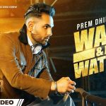 Wait & Watch Lyrics (Babbar) - Prem Dhillon
