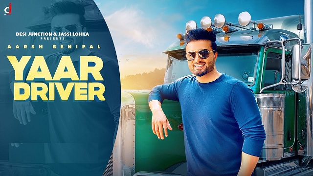 Yaar Driver Lyrics Aarsh Benipal