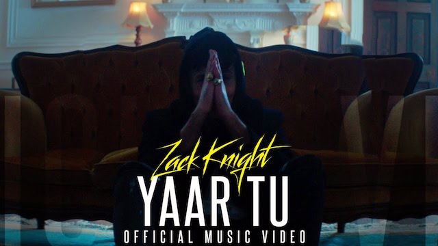 Yaar Tu Lyrics Zack Knight