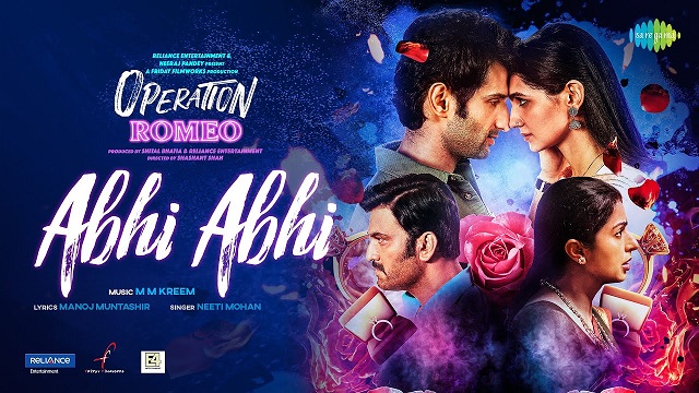 Abhi Abhi Lyrics - Operation Romeo | Neeti Mohan