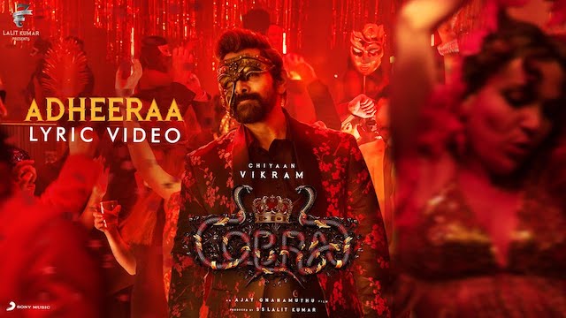 Adheeraa Lyrics (Cobra) – Vagu Mazan