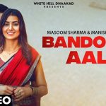 Bandooka Aale Lyrics Masoom Sharma | Manisha Sharma