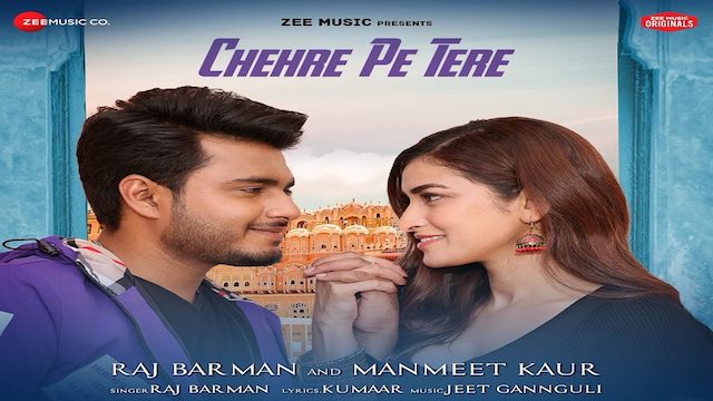 Chehre Pe Tere Lyrics - Raj Barman