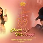 Choodi Ye Tadpayegi Lyrics - Shekinah Mukhiya
