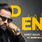 END Lyrics - Amrit Maan