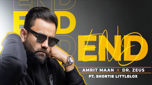 END Lyrics - Amrit Maan