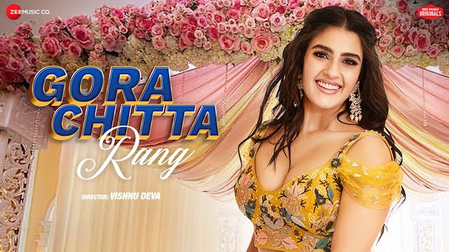 Gora Chitta Rang Lyrics - Nikhita Gandhi