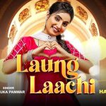 Laung Laachi Lyrics Renuka Panwar