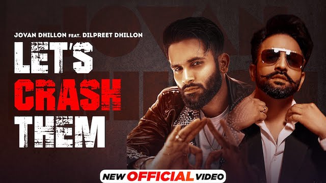 Let's Crash Them Lyrics - Jovan Dhillon | Dilpreet Dhillon