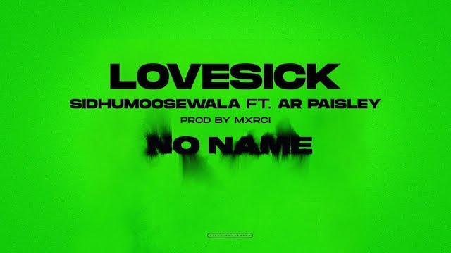 Love Sick Lyrics - Sidhu Moose Wala