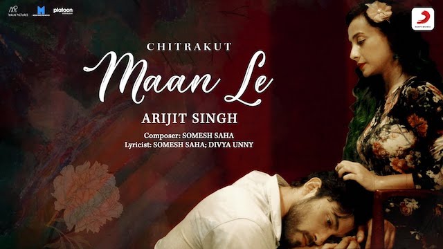 Maan Le Lyrics (Chitrakut) – Arijit Singh