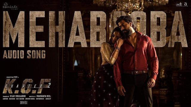 Mehabooba Lyrics - KGF Chapter 2 | Hindi