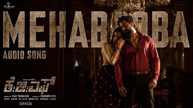 Mehabooba Lyrics - KGF 2 | Kannada