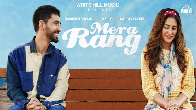 Mera Rang Lyrics Maninder Buttar