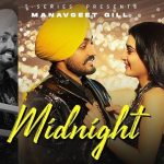 Midnight Lyrics Manavgeet Gill