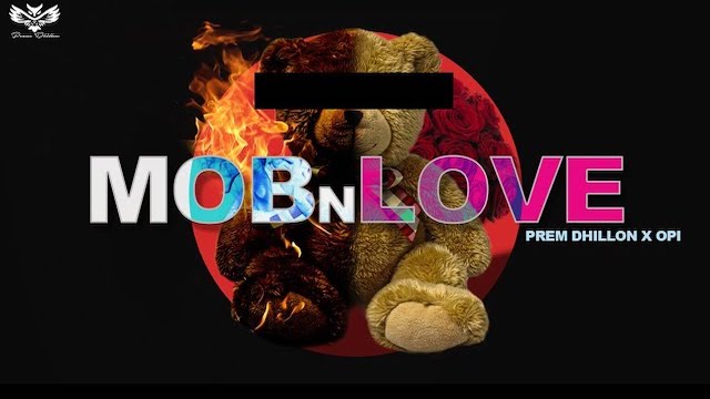 Mob N Love Lyrics - Prem Dhillon