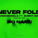 Never Fold Lyrics - Sidhu Moose Wala