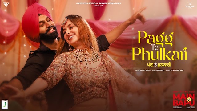 Pagg Te Phulkari Lyrics - Main Te Bapu | Ranjit Bawa