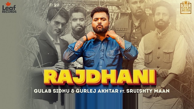 Rajdhani Lyrics Gulab Sidhu | Gurlez Akhtar