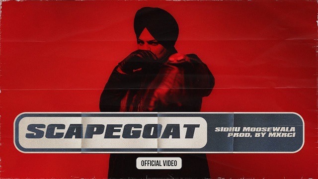 Scapegoat Lyrics - Sidhu Moose Wala