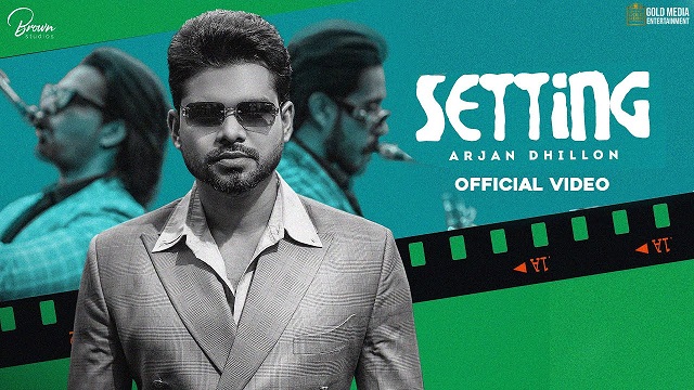 Setting Lyrics - Arjan Dhillon