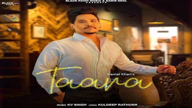 Taara Lyrics - Kamal Khan