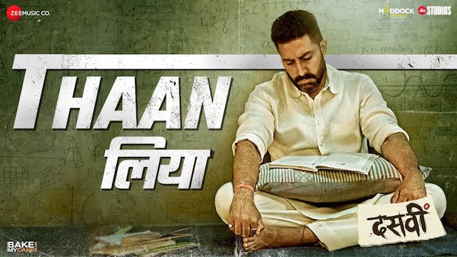 Thaan Liya Lyrics (Dasvi) - Sukhwinder Singh