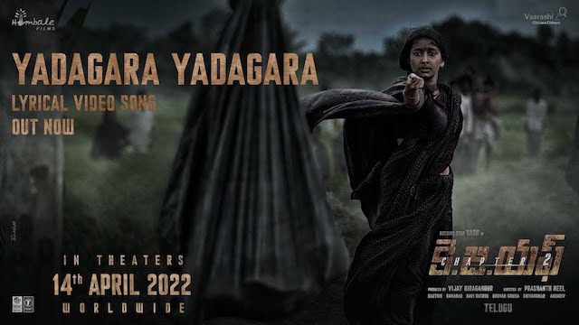 Yadagara Yadagara Lyrics - KGF 2 (Telugu)