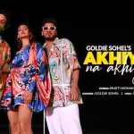 Akhiyaan Na Akhiyaan Lyrics - Asees Kaur | Goldie Sohel
