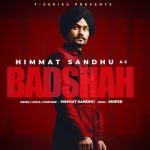 Badshah Lyrics - Himmat Sandhu