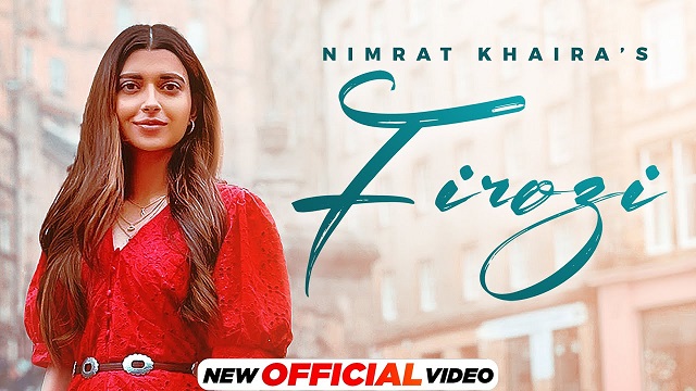 Firozi Lyrics Nimrat Khaira