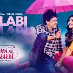 Gulabi Lyrics (Ittu Si Baat) - Vishal Mishra
