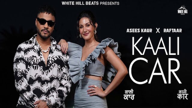 Kaali Car Lyrics - Raftaar | Asees Kaur