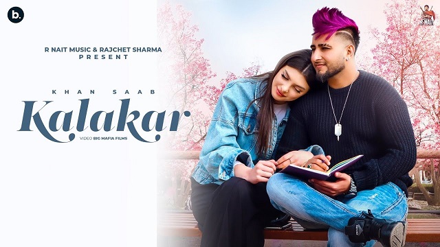 Kalakar Lyrics – Khan Saab