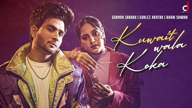 Kuwait Wala Koka Lyrics Gurman Sandhu | Gurlez Akhtar