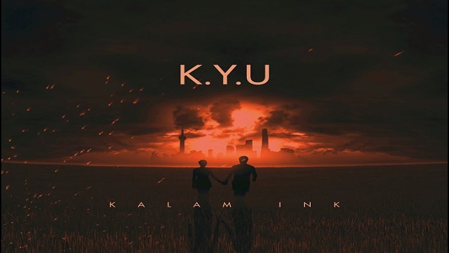 KYU Lyrics - Kalam Ink