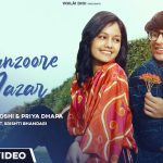 Manzoore Nazar Lyrics - Saaj Bhatt | Sourav Joshi