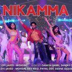 Nikamma (Title Track) Lyrics - Dev Negi | Payal Dev