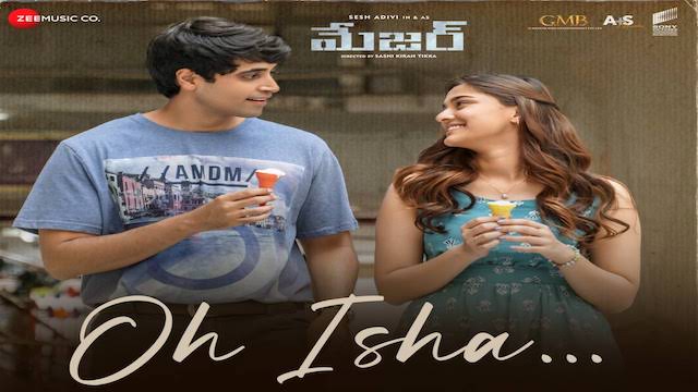 Oh Isha Lyrics (Major Telugu) – Armaan Malik