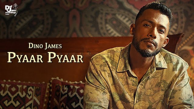 Pyar Pyar Lyrics – Dino James