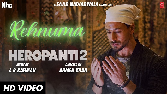 Rehnuma Lyrics (Heropanti 2) - A.R. Rahman