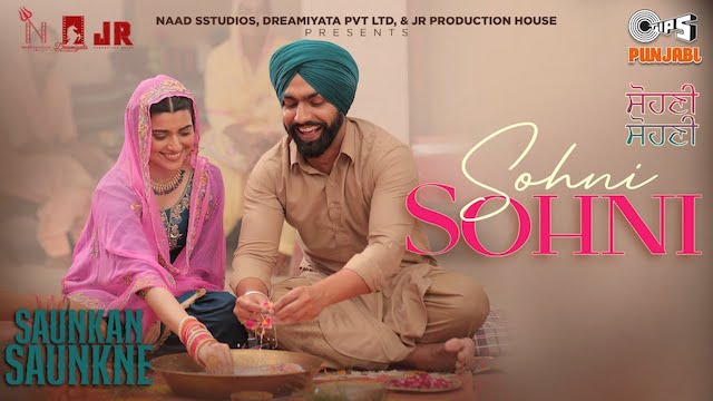 Sohni Sohni Lyrics (Saunkan Saunkne) - Ammy Virk