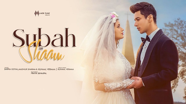 Subah Se Shaam Lyrics Shipra Goyal | Madhur Sharma