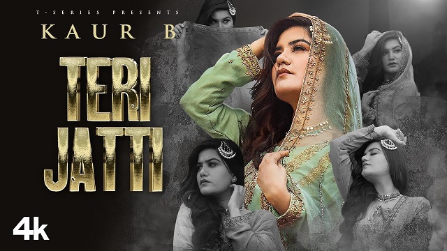 Teri Jatti Lyrics Kaur B