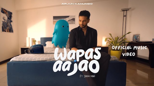 Wapas Aa Jao Lyrics - Arjun Kanungo